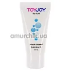 Лубрикант Toy Joy For Fun Water Based Lubricant, 30 мл - Фото №1