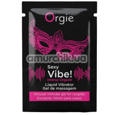 Возбуждающий гель с эффектом вибрации Orgie Sexy Vibe! Intense Orgasm Liquid Vibrator, 1 мл - Фото №1